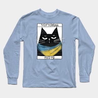 Poster with funny cat and inscription "Stop staring, feed me" Long Sleeve T-Shirt